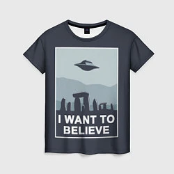 Женская футболка I want to believe