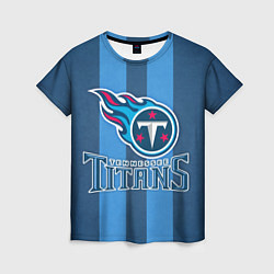 Футболка женская Tennessee Titans, цвет: 3D-принт