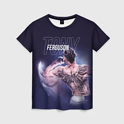 Женская футболка Tony Ferguson