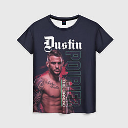 Футболка женская Dustin Poirier, цвет: 3D-принт