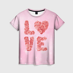 Женская футболка Love Розы