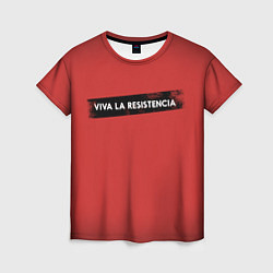 Футболка женская VIVA LA RESISTENCIA, цвет: 3D-принт