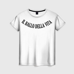 Футболка женская Tattoo Damiano - Il balla della vita, цвет: 3D-принт