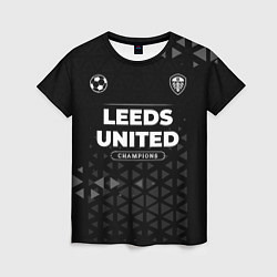 Футболка женская Leeds United Форма Champions, цвет: 3D-принт