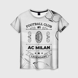 Женская футболка AC Milan Football Club Number 1 Legendary