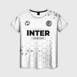 Футболка женская Inter Champions Униформа, цвет: 3D-принт