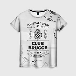 Женская футболка Club Brugge Football Club Number 1 Legendary