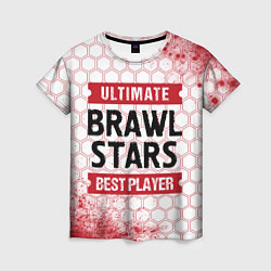 Женская футболка Brawl Stars: красные таблички Best Player и Ultima