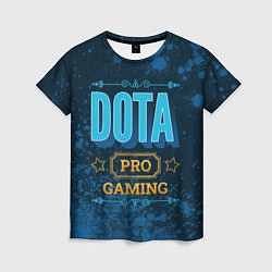 Женская футболка Игра Dota: PRO Gaming