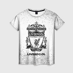 Женская футболка Liverpool с потертостями на светлом фоне