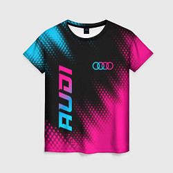 Женская футболка Audi - neon gradient: надпись, символ