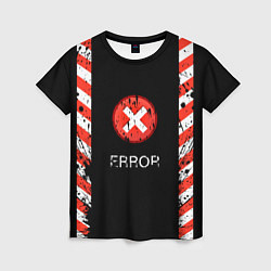 Женская футболка ERROR - Произошла ошибка