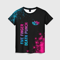 Женская футболка Five Finger Death Punch - neon gradient: надпись,