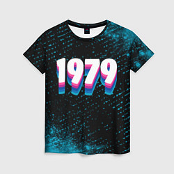 Футболка женская Made in 1979: vintage art, цвет: 3D-принт