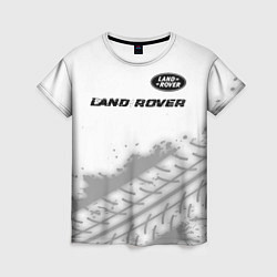 Женская футболка Land Rover speed на светлом фоне со следами шин: с