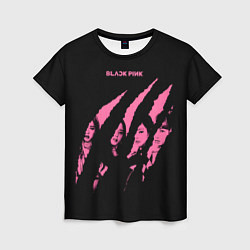 Футболка женская Blackpink Tearing with claws, цвет: 3D-принт