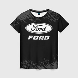 Футболка женская Ford speed на темном фоне со следами шин, цвет: 3D-принт
