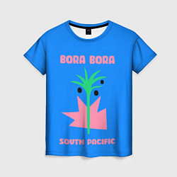 Женская футболка Бора-Бора - Тихий океан