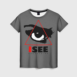 Женская футболка I see everything