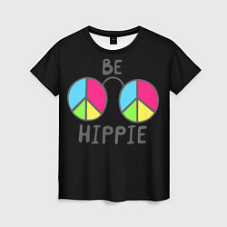 Женская футболка Be hippie