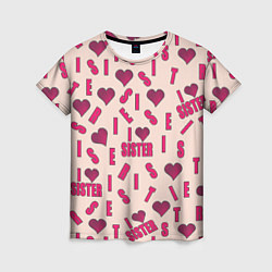 Футболка женская Я люблю сестру паттерн, цвет: 3D-принт