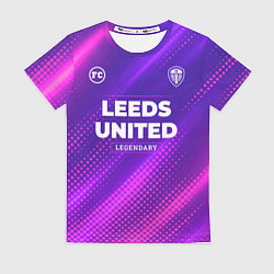 Женская футболка Leeds United legendary sport grunge