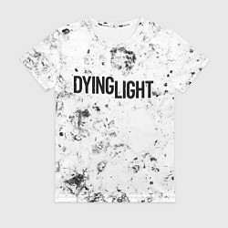 Футболка женская Dying Light dirty ice, цвет: 3D-принт