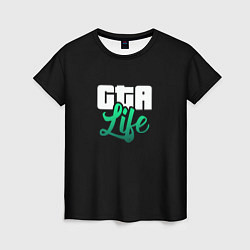 Женская футболка GTA life logo