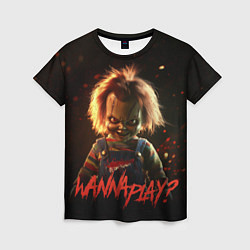 Женская футболка Chucky wanna play?