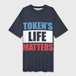 Женская длинная футболка TOKENS LIFE MATTERS