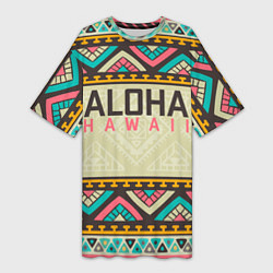 Женская длинная футболка АЛОХА ГАВАЙИ, ALOHA, SUMMER