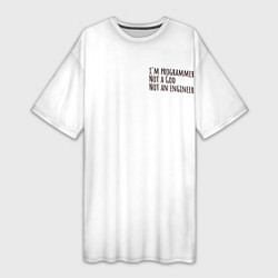 Женская длинная футболка Im programmer Not a God Not an engineer