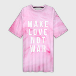 Женская длинная футболка Make love not var