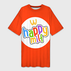 Женская длинная футболка HAPPY MILF