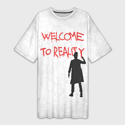 Женская длинная футболка Welcome to reality