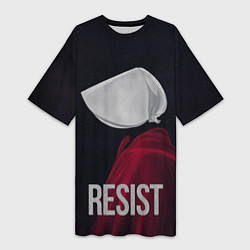 Футболка женская длинная Сопротивляться - Рассказ служанки, цвет: 3D-принт