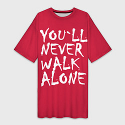 Женская длинная футболка You'll never walk alone