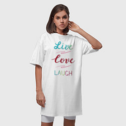 Футболка женская-платье Live love laugh, Живи, люби, цвет: белый — фото 2