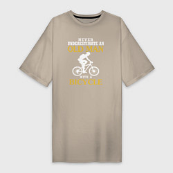 Женская футболка-платье Никогда не недооценивайте старика с велосипедом