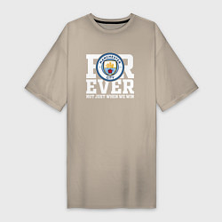 Женская футболка-платье Manchester City FOREVER NOT JUST WHEN WE WIN Манче