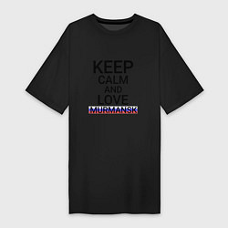 Женская футболка-платье Keep calm Murmansk Мурманск