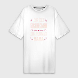Женская футболка-платье Бизнесмен Мама