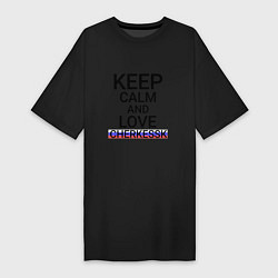 Футболка женская-платье Keep calm Cherkessk Черкесск, цвет: черный