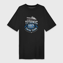 Женская футболка-платье Плавательная команда Титаник 1912