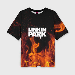 Футболка оверсайз женская Linkin Park: Hell Flame, цвет: 3D-принт