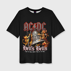 Футболка оверсайз женская AC DC - bell with devils, цвет: 3D-принт