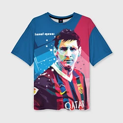 Футболка оверсайз женская Lionel Messi, цвет: 3D-принт
