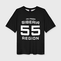 Женская футболка оверсайз Im from Siberia: 55 Region