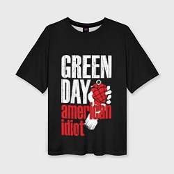 Футболка оверсайз женская Green Day: American Idiot, цвет: 3D-принт