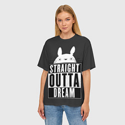 Футболка оверсайз женская Тоторо Straight outta dream, цвет: 3D-принт — фото 2